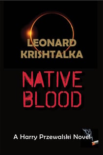 Native Blood - A Harry Przewalski Novel, #4
