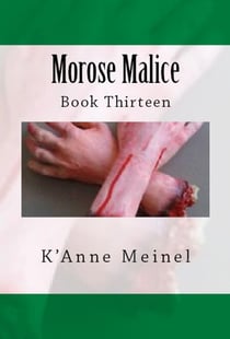 Morose Malice - Malice, #13