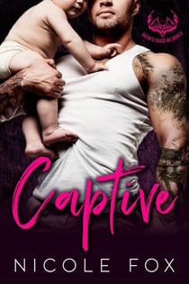 Captive: An MC Romance - Satan's Chaos MC, #2