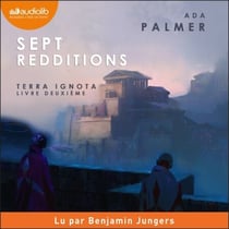 Sept redditions - Terra ignota, livre II