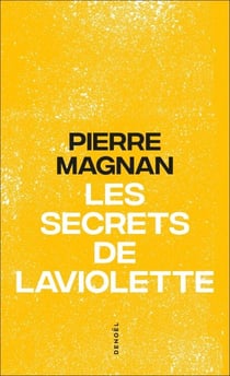 Les secrets de Laviolette