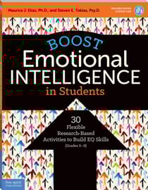 Boost Emotional Intelligence in Students - 30 Flexible Research-Based Activities to Build EQ Skills (Grades 5-9)