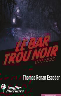 Le bar Trou Noir - Univers
