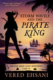 Storm Wavily and the Pirate King - Pirates Ahoy!, #1
