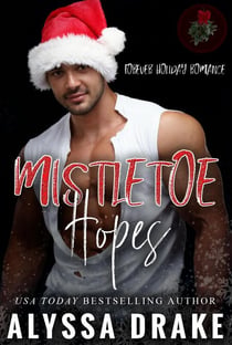 Mistletoe Hopes - Forever Holiday Romance