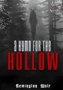 A Hymn For The Hollow - House Of Teeth Saga, #2