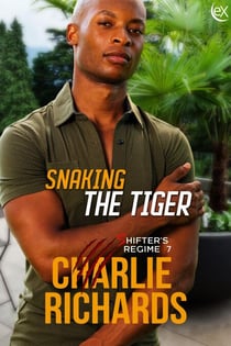 Snaking the Tiger - Shifter's Regime, #7