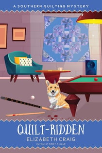 Quilt-Ridden - A Southern Quilting Mystery, #14