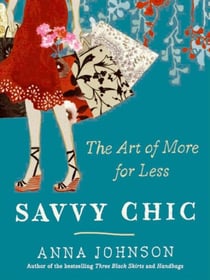 Savvy Chic - The Art of More for Less