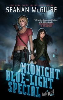 Midnight Blue-Light Special - An Incryptid Novel
