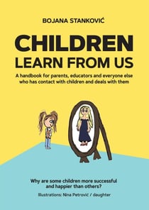 Children Learn from Us