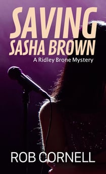 Saving Sasha Brown - Ridley Brone Mysteries, #3