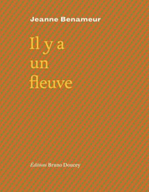 Il y a un fleuve