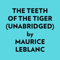 The Teeth Of The Tiger (Unabridged) - 
