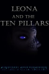 Leona And The Ten Pillars - Leona And The Ten Pillars, #1