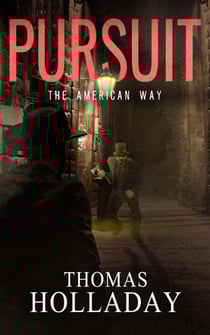 Pursuit: The American Way - The American Way, #2
