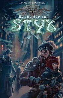 Bound for the Styx - The Association of Ishtar, #2