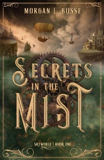 Secrets in the Mist - Skyworld, #1