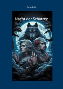 Nacht der Schatten - Die Blutlinie der Vampire