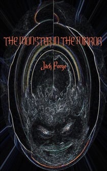 The Monster in the Mirror