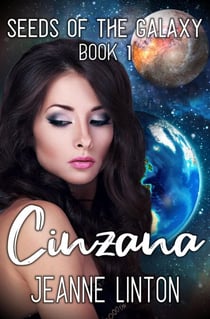 Cinzana - Cinzana: Seeds of the Galaxy, #1