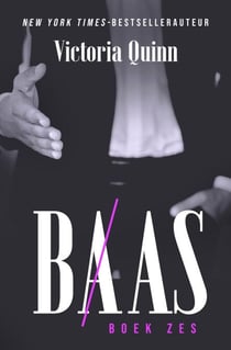 Baas Boek zes - Baas, #6