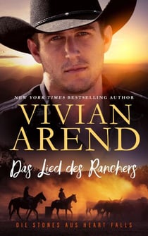Das Lied des Ranchers - Die Stones aus Heart Falls, #2