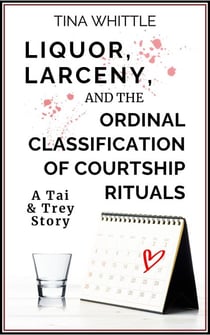 Liquor, Larceny, and the Ordinal Classifical of Courtship Rituals - A Tai & Trey Story
