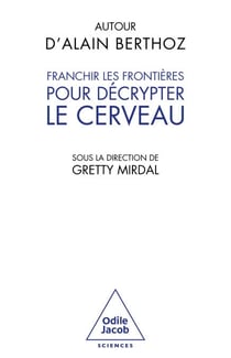 Franchir les frontières pour décrypter le cerveau