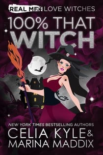 100% That Witch - Real Men Love Witches