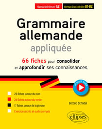 Grammaire allemande appliquée de A2 vers B1-B2 - 66 fiches pour consolider et approfondir ses connaissances