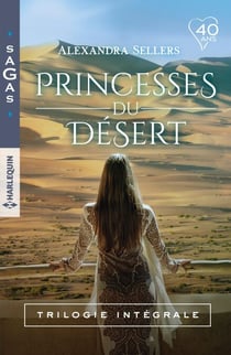 Princesses du désert - Trilogie intégrale