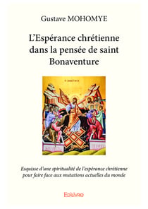 L’Espérance chrétienne dans la pensée de saint Bonaventure