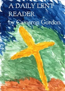 A Daily Lent Reader - Daily readers, #1