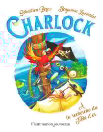 Charlock (Tome 5) - À la recherche du Tikki d'or