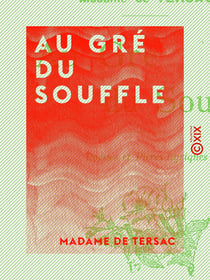 Au gré du souffle - Poésies et pièces lyriques