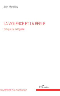 La violence et la règle