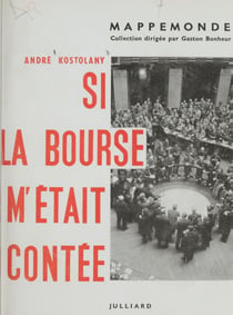 Si la Bourse m'était contée