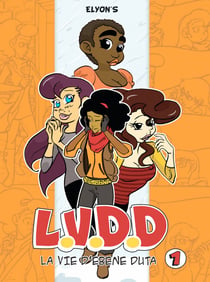 LVDD - La vie d'Ebène Duta - Tome 1 - Extrait gratuit