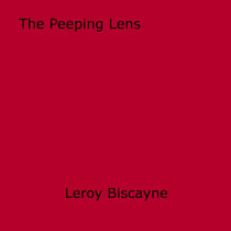 The Peeping Lens