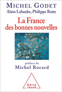 La France des bonnes nouvelles