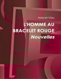 L'homme au bracelet rouge