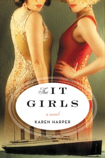 The It Girls - A Novel