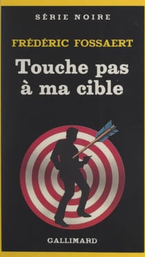 Touche pas à ma cible