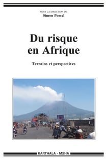 Du risque en Afrique - Terrains et perspectives