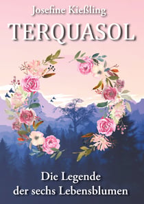 Terquasol - Die Legende der sechs Lebensblumen