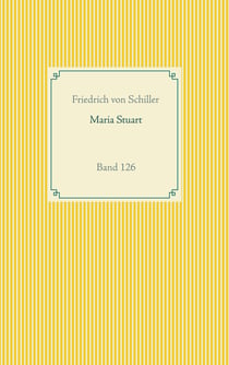 Maria Stuart - Band 126