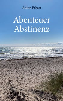 Abenteuer Abstinenz