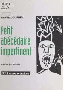 Petit abécédaire impertinent