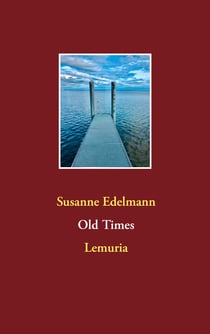 Old Times - Lemuria